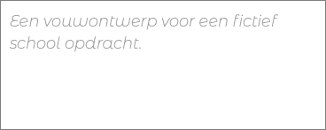 Een vouwontwerp voor een fictief school opdracht. 